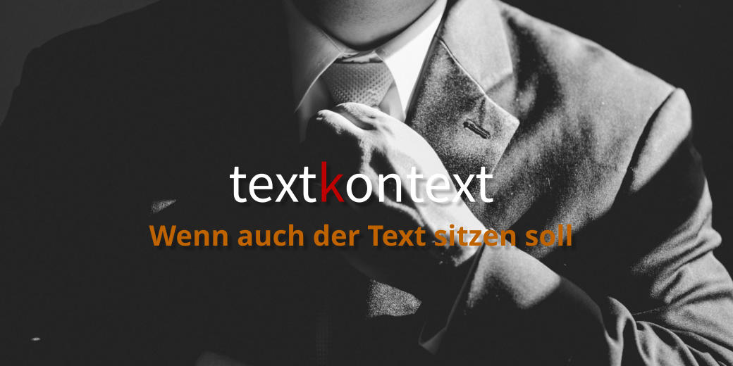 textkontext Wenn auch der Text sitzen soll